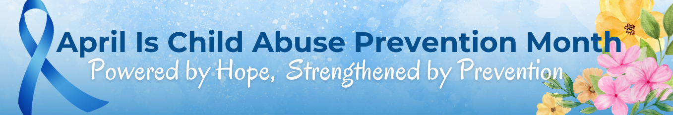 April_Child_Abuse_Prevention_Month_Banner_2024