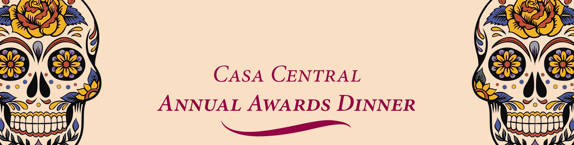 Casa Central Annual Awards Dinner