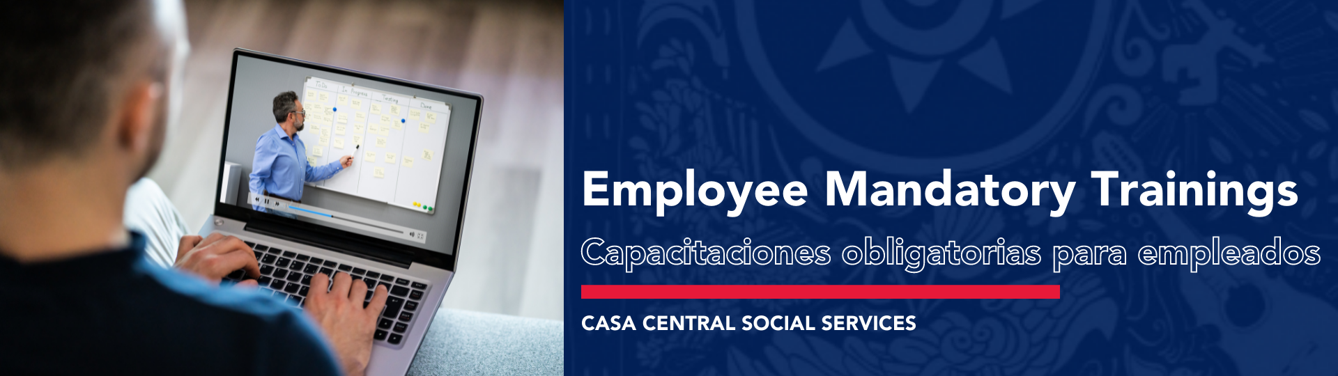 Employee Mandatory Trainings Casa Central